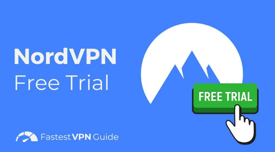 Benefits of NordVPN Free Trial